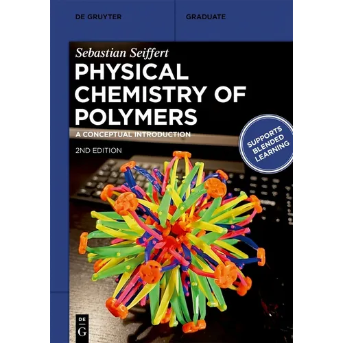 Physical Chemistry of Polymers: A Conceptual Introduction - Paperback