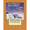 Aircraft Weight and Balance Handbook: FAA-H-8083-1B ( 2016 ) By: Federal Aviation Administration - Paperback