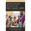Multicultural Books for Prek-Grade Three: A Guide for Classroom Teachers - Paperback
