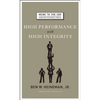 High Performance with High Integrity - Hardcover