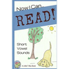 Now I Can Read! Short Vowel Sounds: 5 Short & Silly Stories for Early Readers - Paperback