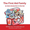 The First Aid Family - An Early Introduction to First Aid - Paperback