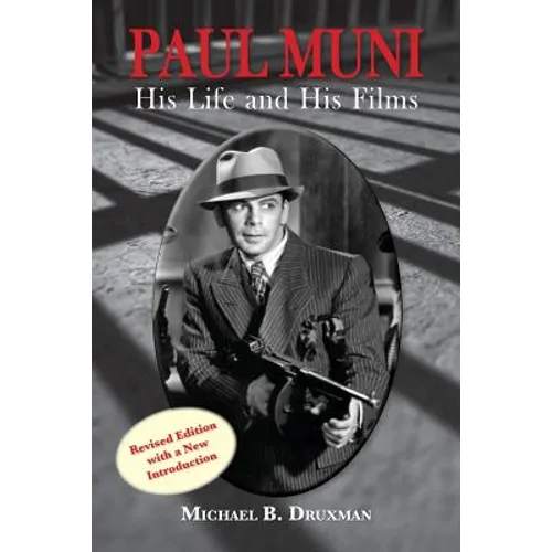 Paul Muni - His Life and His Films - Paperback