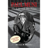 Paul Muni - His Life and His Films - Paperback