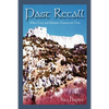 Past Recall: When Love and Wisdom Transcend Time - Paperback