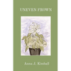Uneven Frown: A Collection of Poems, Thoughts, and Musings - Paperback