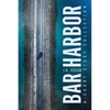 Bar Harbor: A Short Story Collection - Paperback