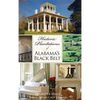 Historic Plantations of Alabama's Black Belt - Hardcover