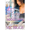 A Boss And A Hood Chick: An Urban Romance Story - Paperback