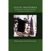 Celtic Mysteries Windows to Another Dimension in America's Northeast - Paperback