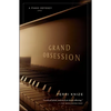 Grand Obsession: A Piano Odyssey - Paperback
