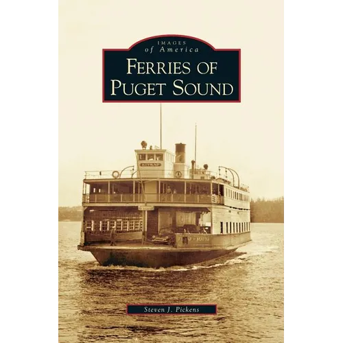 Ferries of Puget Sound - Hardcover