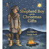 The Shepherd Boy and the Christmas Gifts - Hardcover