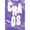 Chaos: A Collection of Poems Lessons on Life, and Love - Paperback
