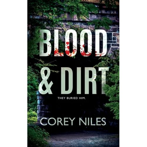 Blood & Dirt - Paperback