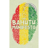 The Bahutu Manifesto - Hardcover