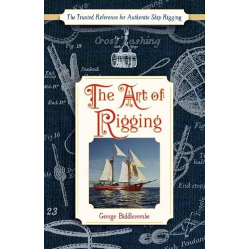 The Art of Rigging (Dover Maritime) - Paperback