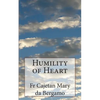 Humility of Heart - Paperback