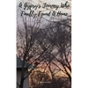 A Gypsy's Journey Who Finally Found A Home - Paperback