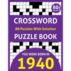 Crossword Puzzle Book: You Were Born In 1940: 80 Fun and Relaxing Large Print Unique Crossword Logic And Challenging Brain Game Puzzles Book For Adult - Paperback