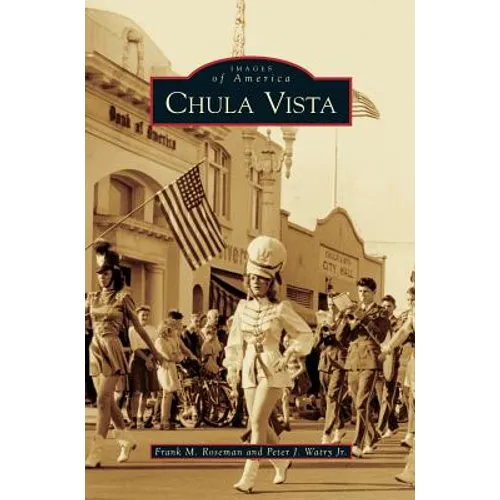 Chula Vista - Hardcover
