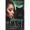 Love IS A BEAST: Urban Paranormal Romance - Paperback