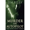Murder on Autopilot - Paperback