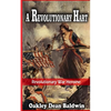 A Revolutionary Hart: Revolutionary War Heroine - Paperback