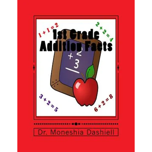 1st Grade Addition Facts: 1st Grade Addition Facts - Paperback