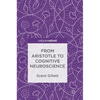 From Aristotle to Cognitive Neuroscience - Hardcover