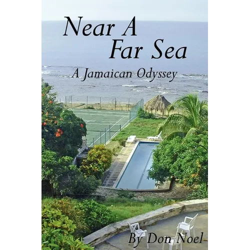 Near A Far Sea: A Jamaican Odyssey - Paperback