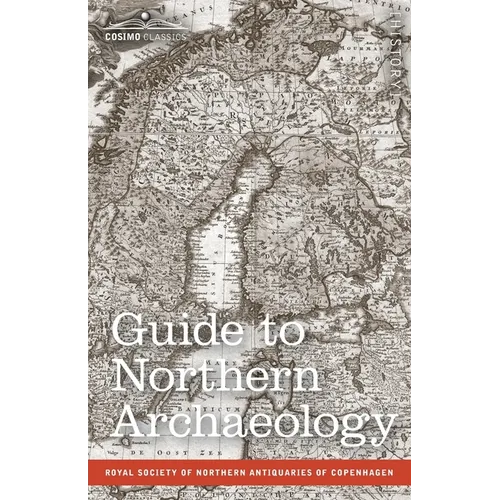 Guide to Northern Archaeology - Paperback