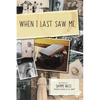 When I Last Saw Me: The Memoir of Sammi Bass (Otherwise Known as Lisa Jennett) - Paperback