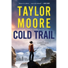 Cold Trail: A Garrett Kohl Novel - Hardcover