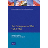 The Emergence of Rus 750-1200 - Paperback
