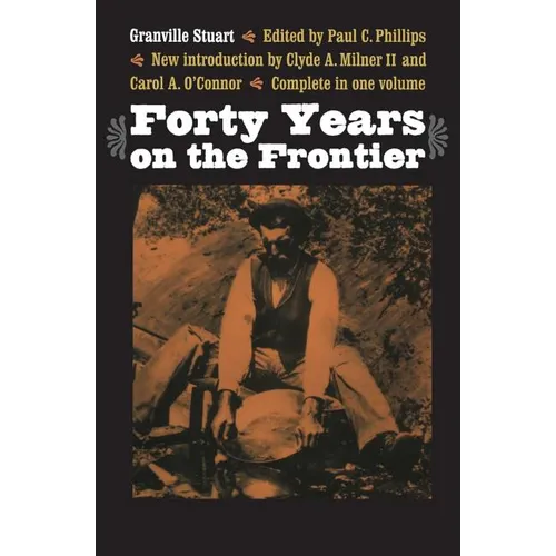 Forty Years on the Frontier - Paperback