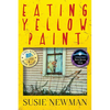 Eating Yellow Paint - Paperback