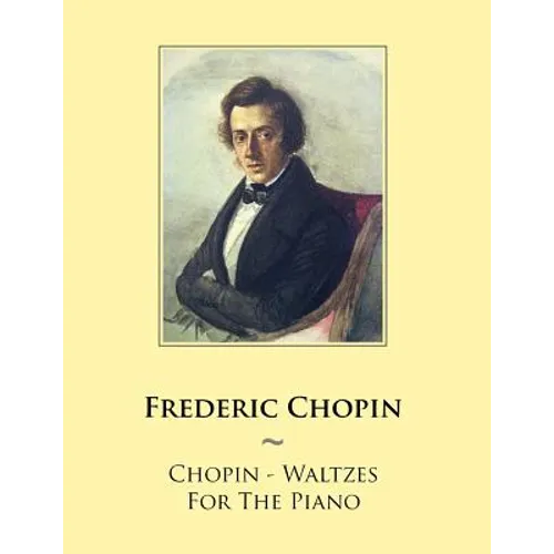 Chopin - Waltzes For The Piano - Paperback