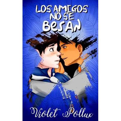 Los amigos no se besan - Paperback
