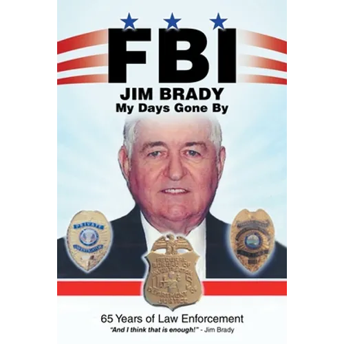 Fbi My Days Gone By: 65 Years of Law Enforcement - Paperback