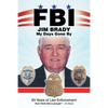 Fbi My Days Gone By: 65 Years of Law Enforcement - Paperback