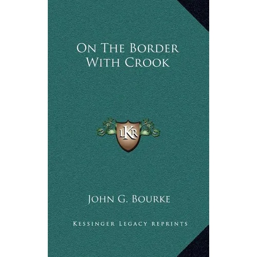 On The Border With Crook - Hardcover