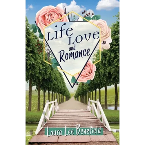 Life Love and Romance - Paperback