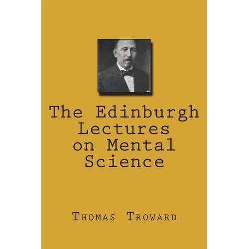 The Edinburgh Lectures on Mental Science - Paperback
