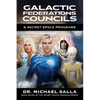 Galactic Federations, Councils & Secret Space Programs - Paperback