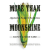 More Than Moonshine - Paperback