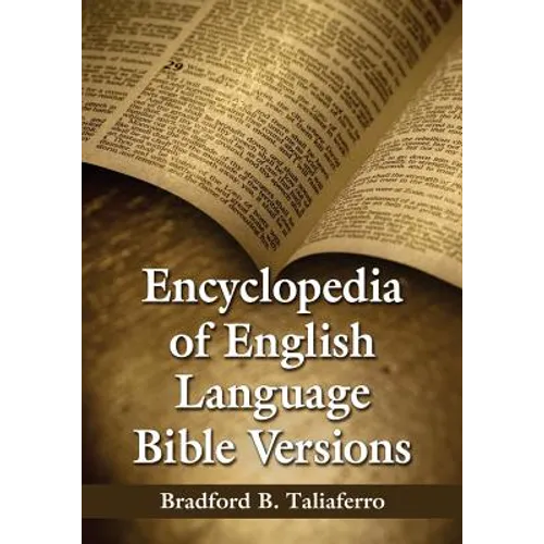 Encyclopedia of English Language Bible Versions - Paperback