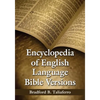 Encyclopedia of English Language Bible Versions - Paperback