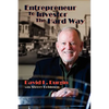 Entrepreneur to Investor the Hard Way - Paperback