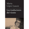 Los traductores del viento - Paperback